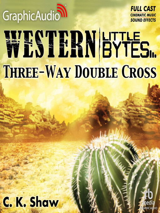 Title details for Three-Way Double Cross by C.K. Shaw - Wait list